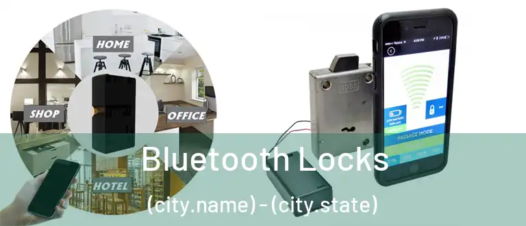  Bluetooth Locks (city.name) - (city.state)